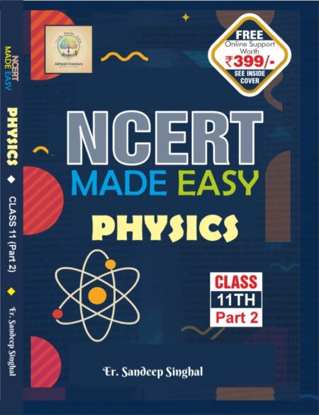 NCERT-Made-Easy-physics-Class-11th-part-2