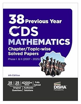 Disha 38 Previous Year CDS Mathematics Solved Papers (2007–2025) – 6th Edition
