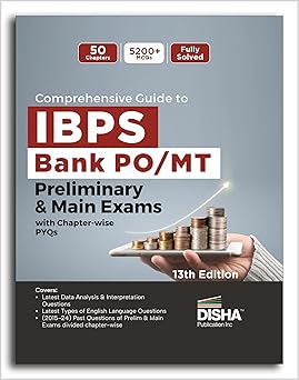 Comprehensive Guide to IBPS Bank PO/MT Prelims & Mains with PYQs – 13th Edition