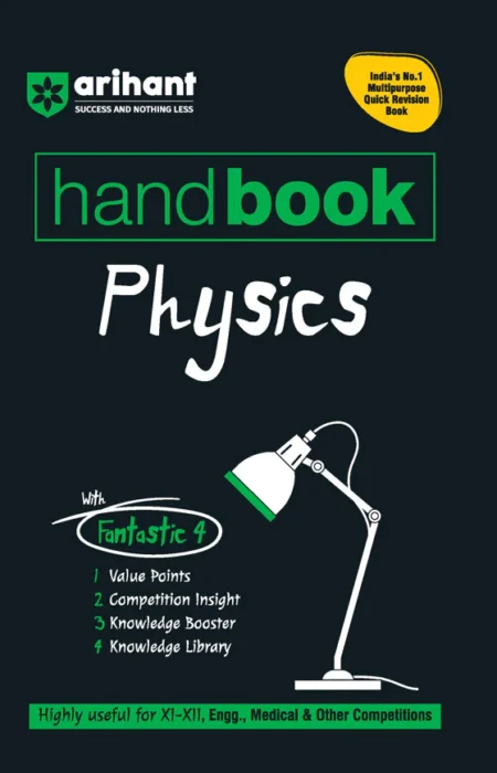 Handbook Physics (Class XI–XII) for Engineering, Medical & Competitive Exams