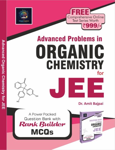 Advanced Problems in Organic Chemistry for JEE