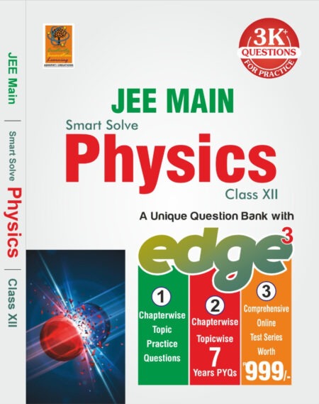 JEE Main Smart Solve Physics – Class XII