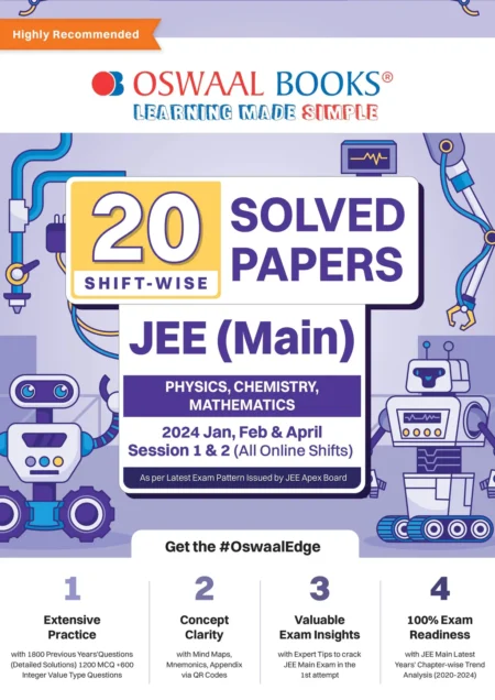 JEE-_Main_-20-Shift-wise-Solved-Papers-Physics_-Chemistry_-Mathematics_-2024-Jan_-Feb-_-April-Session-1_-2-_All-Online-Shifts_-_For-Latest-Exam_-Oswaal-Books-and-Learning-Private-Limi_1024x